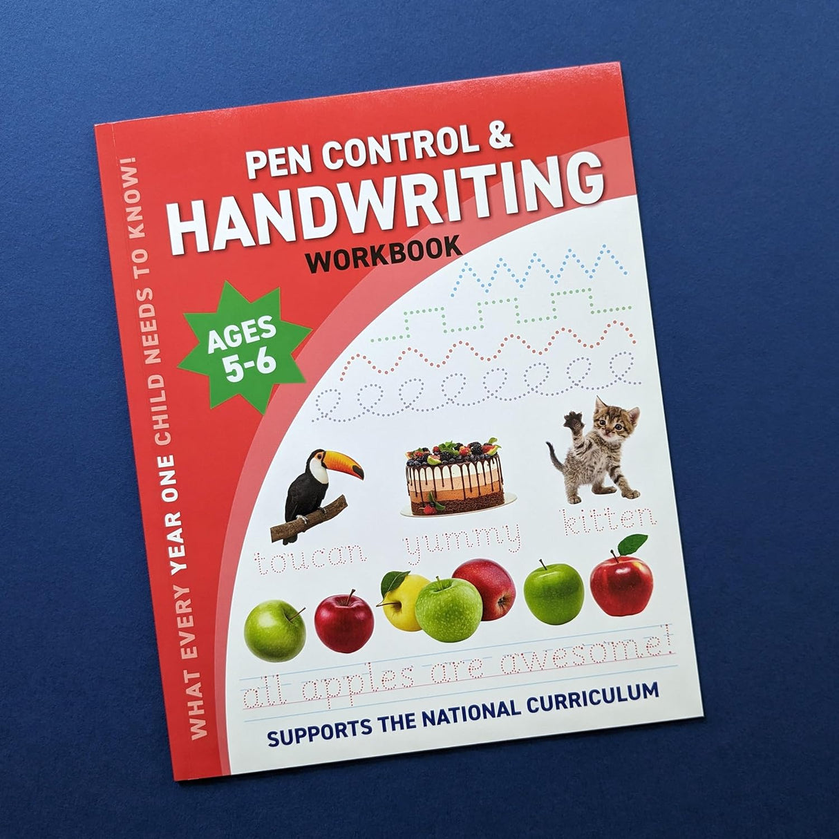 Children's Pen Control & Handwriting Workbook – Year One Ages 5 to 6 Years