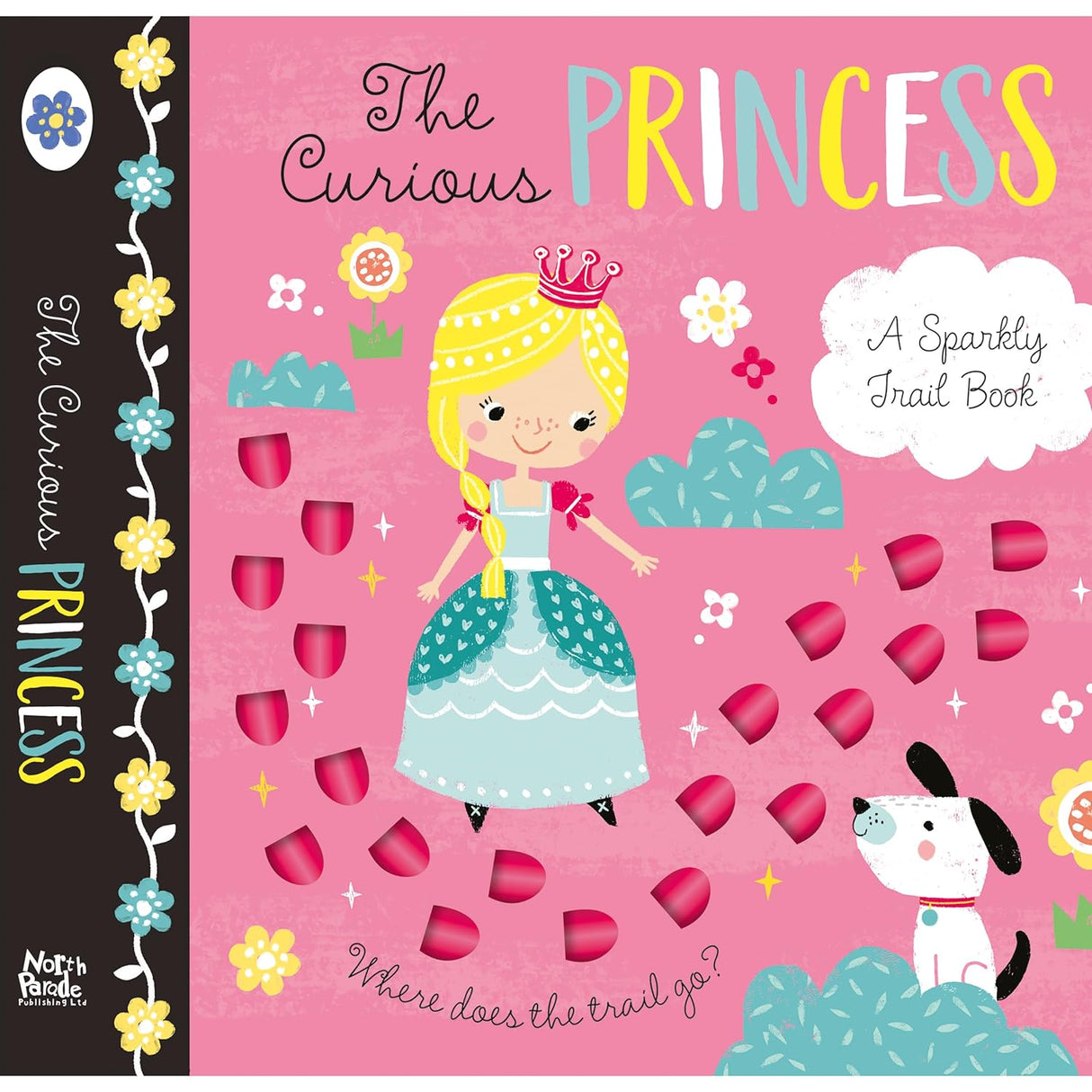 The Curious Princess - Children's Sparkly Trail Board Book