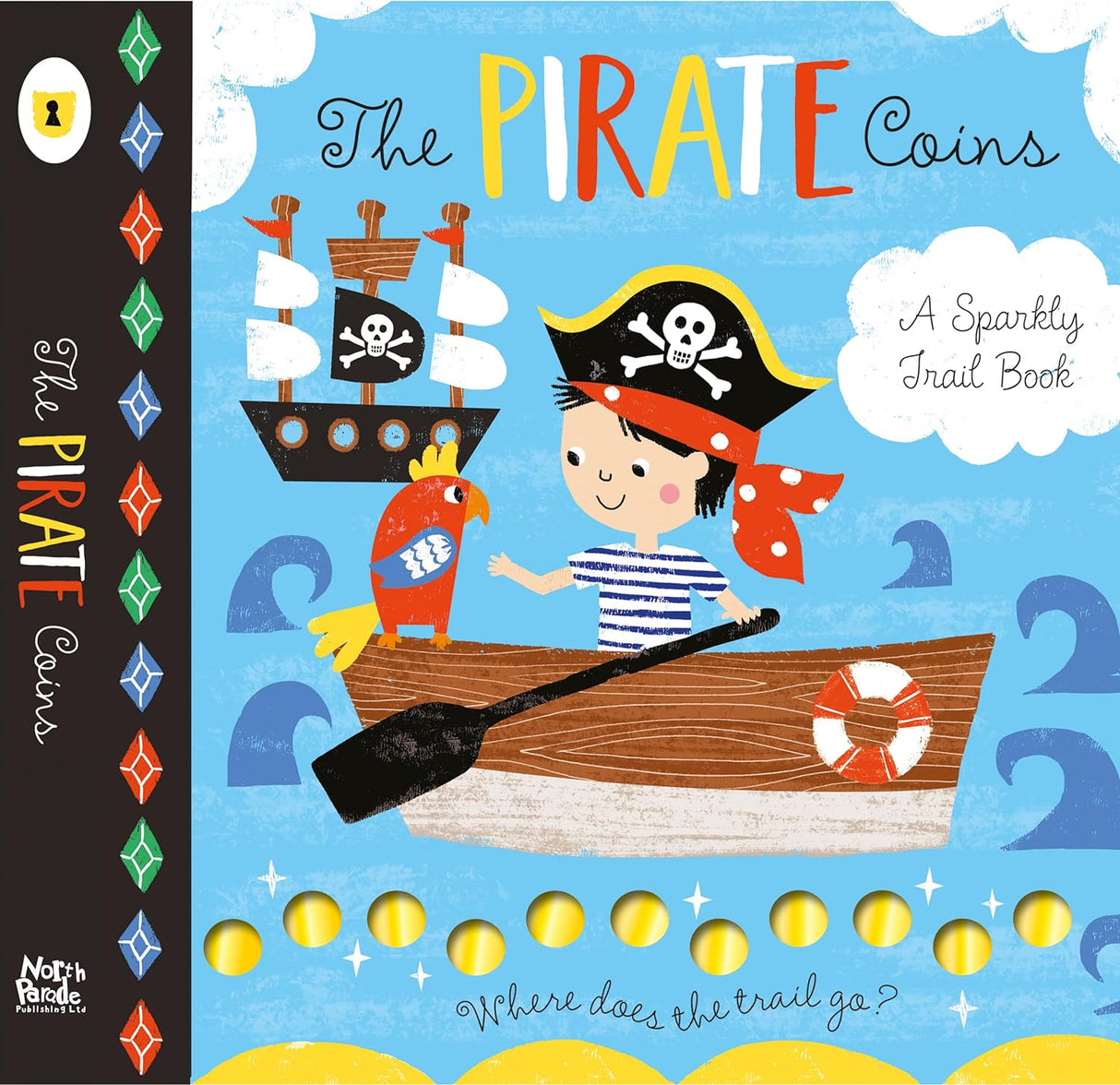 The Pirate Coins - Children's Sparkly Trail Board Book