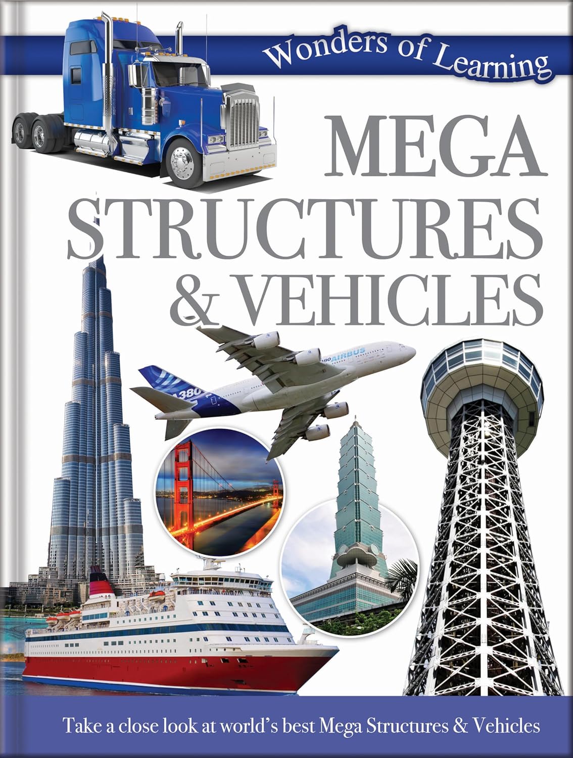 Mega Structures & Vehicles - Children's Reference Book