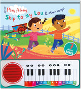 Skip To My Lou - Children’s Musical Piano Book