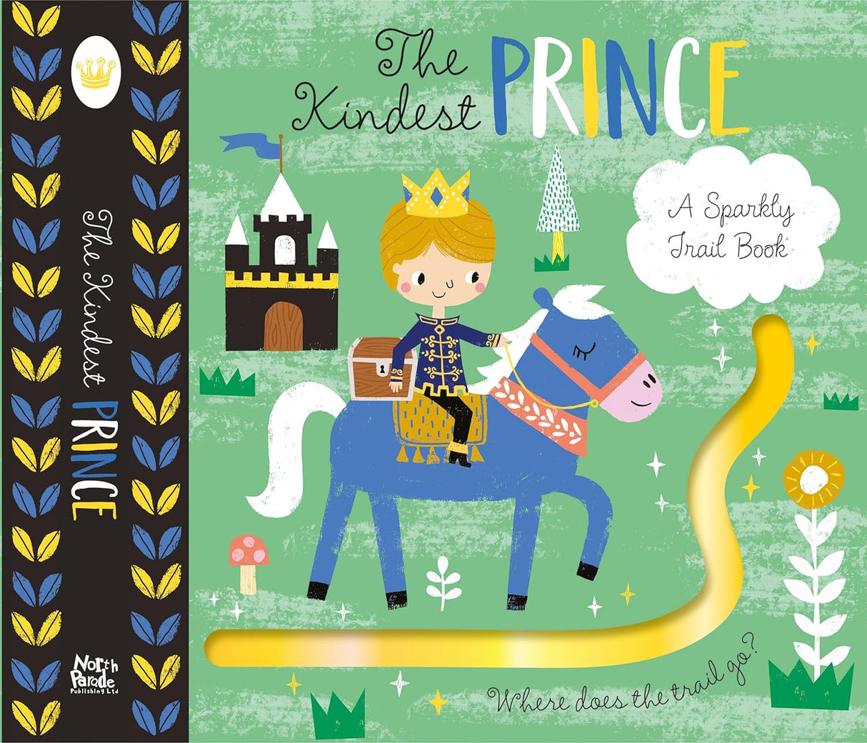 The Kindest Prince - Children's Sparkly Trail Board Book