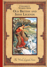 Children's Stories from Old British and Irish Legends