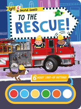 To The Rescue – Children’s Light & Sound Book