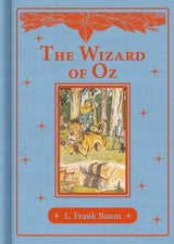 The Wizard of Oz - Children’s Classic Book