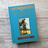 The Life and Adventures of Robinson Crusoe - Children’s Classic Book