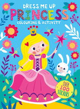 Dress Me Up Colouring & Activity Book - Princess