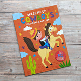 Dress Me Up Colouring & Activity Book - Cowboys