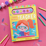 I Want To Be A Teacher – Children’s Light & Sound Lift-the-Flap Book