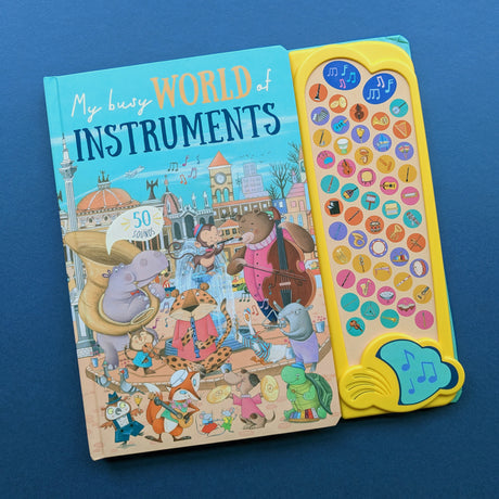 My Busy World Of Instruments - Children's 50 Button Sound Book