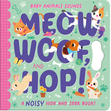 Meow, Woof and Hop – Children’s Peekaboo Sound Book