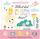 What Did Chick Hear? - Children's 5 Button Sound Book