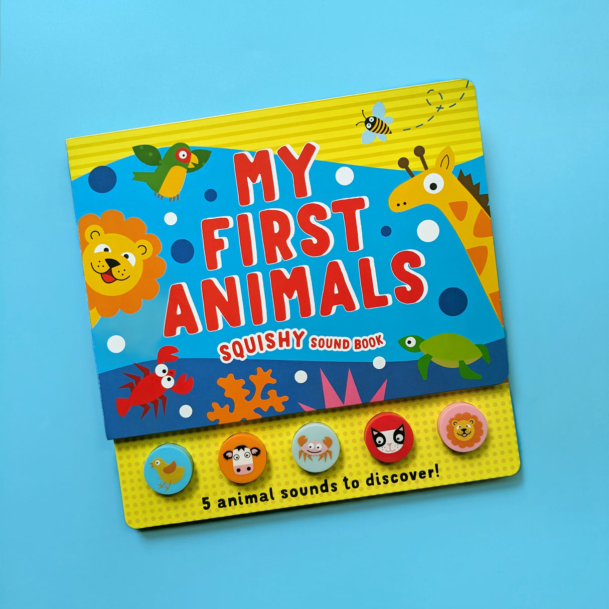 My First Animals Squishy Sound Book - 5 Sound Buttons To Press And Play - Great Fun For Children Aged 3 Years Upward