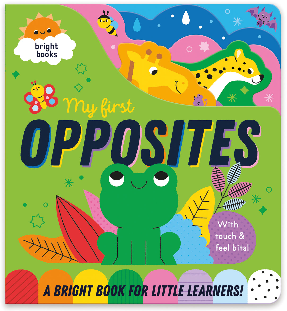 My First Opposites - Rainbow Colour Board Book