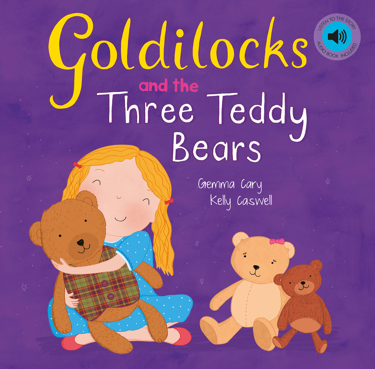 Goldilocks and the Three Teddy Bears - Children’s Picture Book