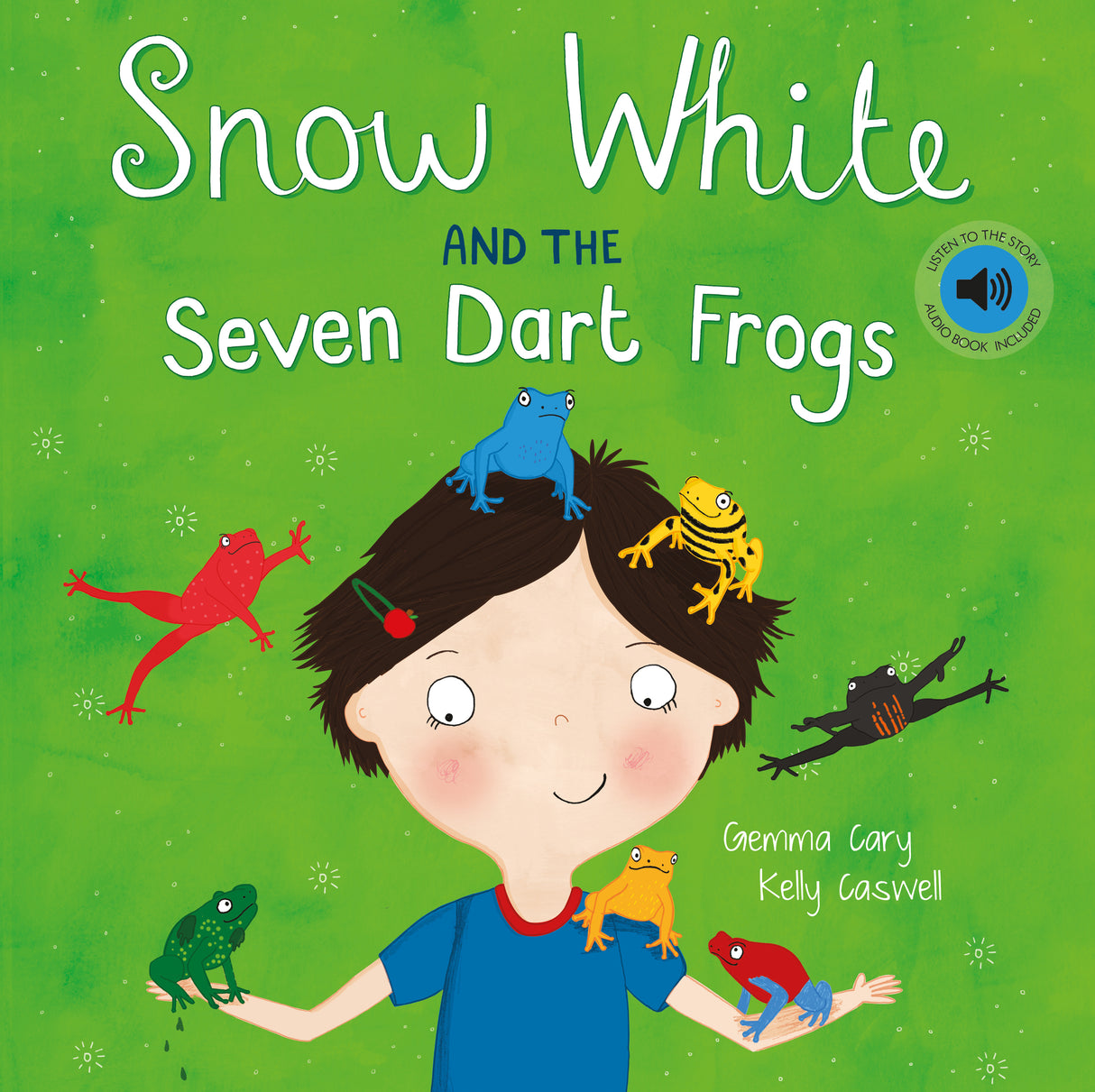 Snow White and the Seven Dart Frogs - Children’s Picture Book