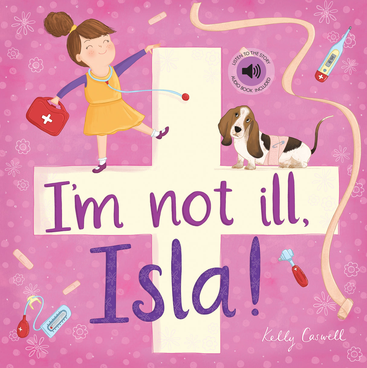 I'm not ill, Isla! - Children’s Picture Book