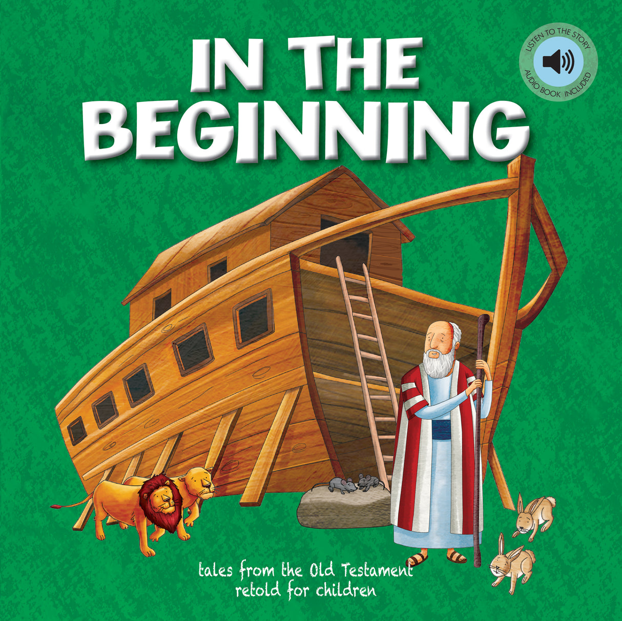 In The Beginning - Tales Of The Old Testament For Children