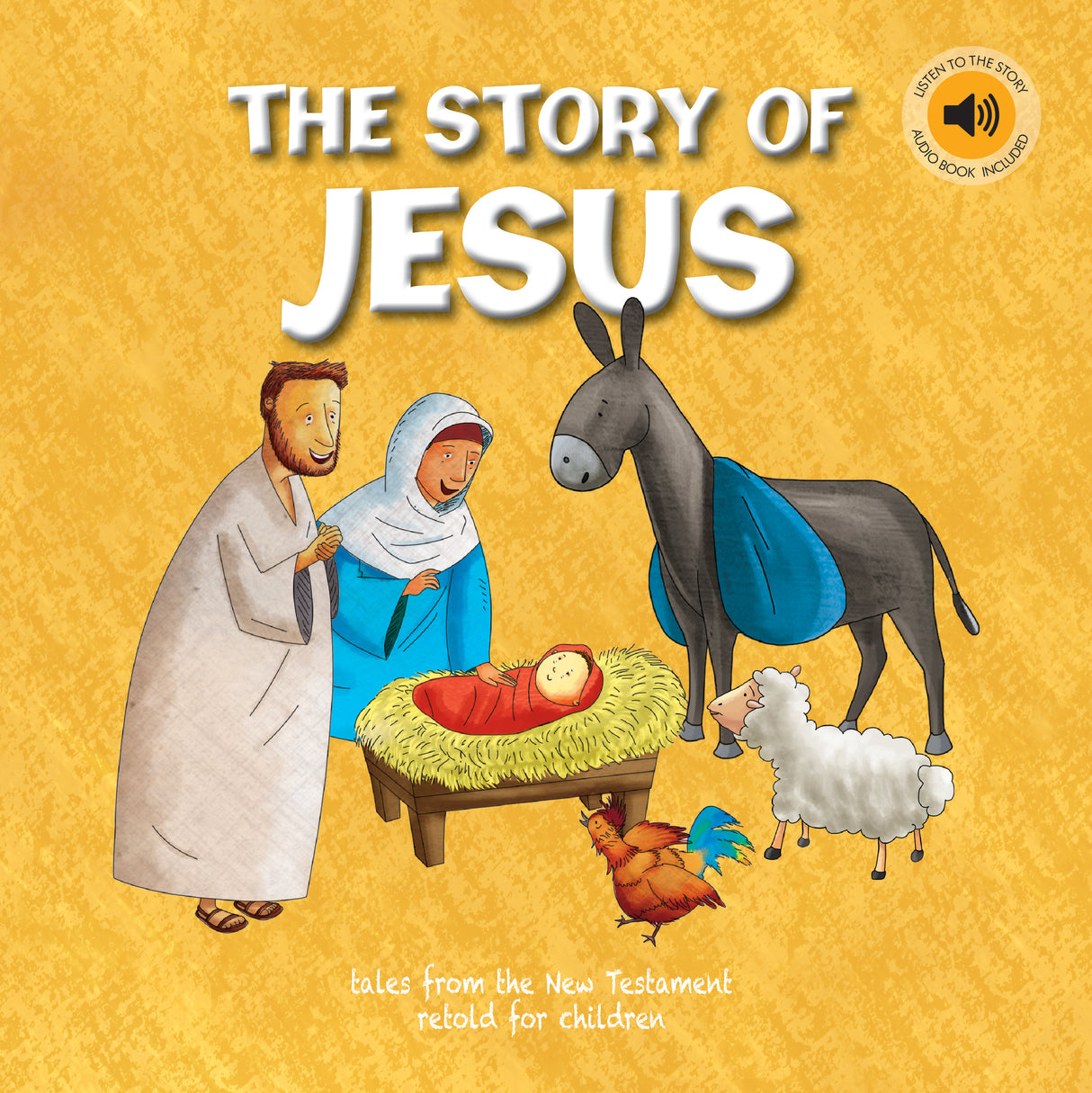 The Story of Jesus - Tales from the New Testament for Children