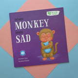 When Monkey Feels Sad - Me And My Feelings Children's Paperback Book