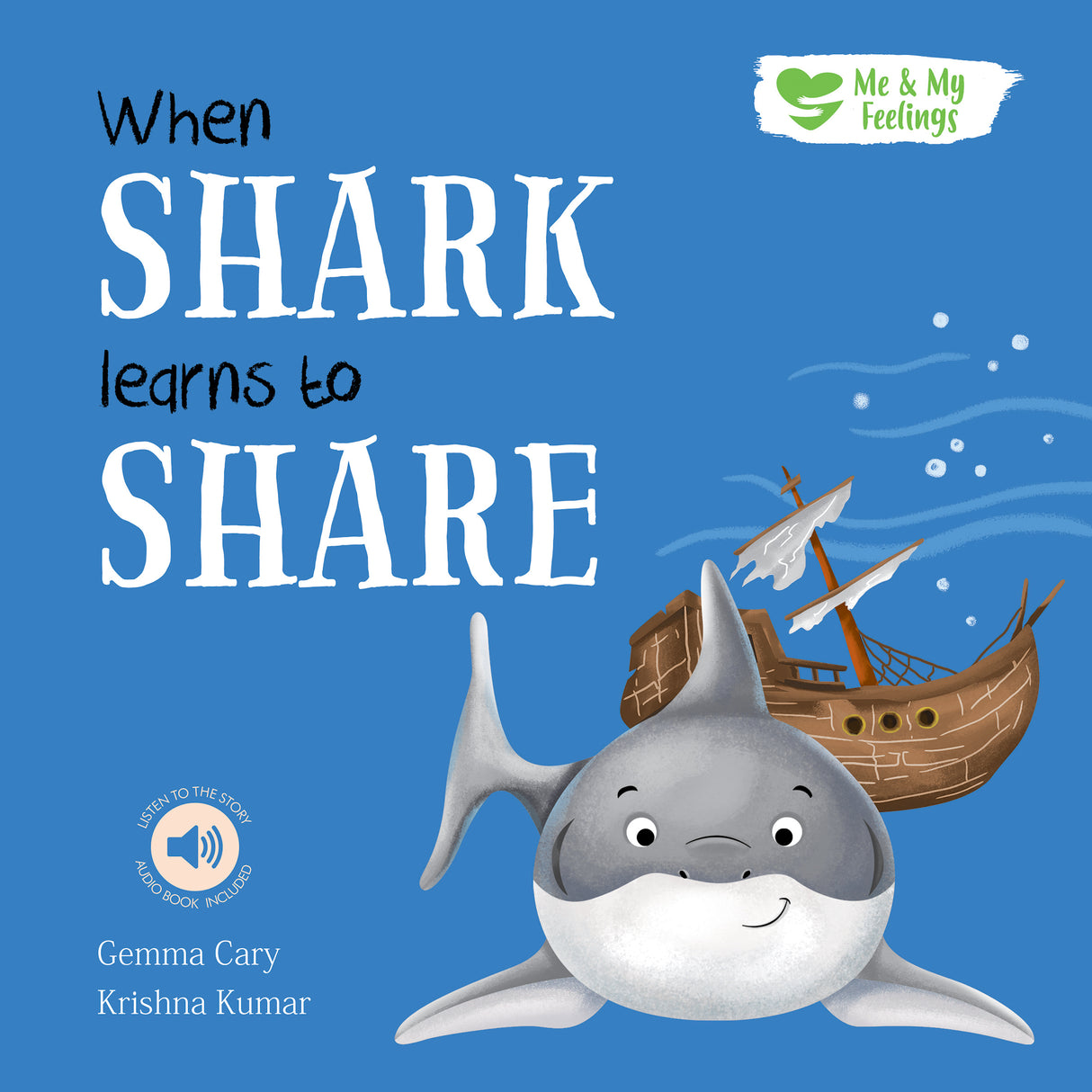 When Shark Learns to Share - Me And My Feelings Children's Paperback Book