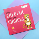 When Cheetah Makes Good Choices - Me And My Feelings Children's Paperback Book