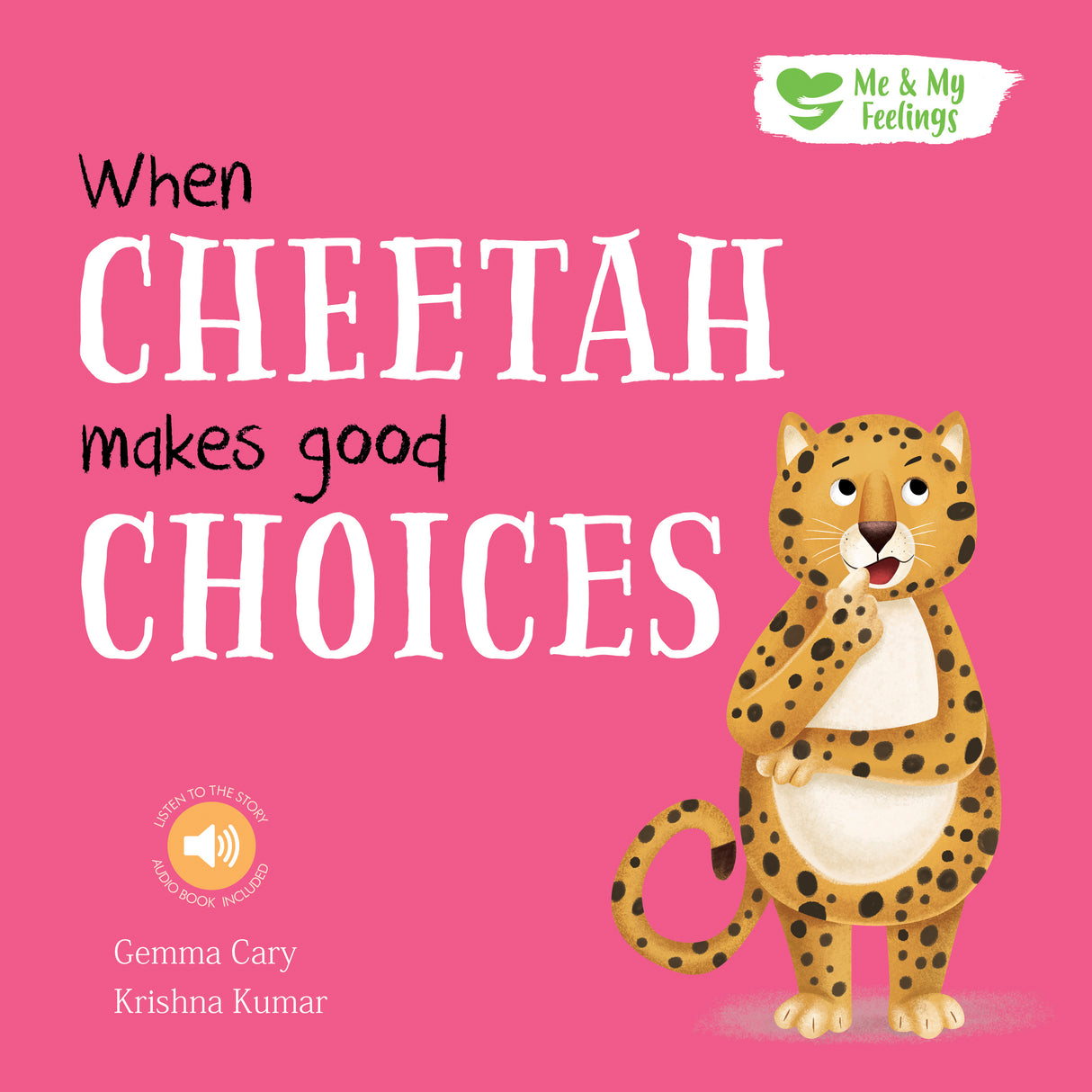 When Cheetah Makes Good Choices - Me And My Feelings Children's Paperback Book