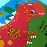 Have You Seen A T-Rex? Children's Touch & Feel Sound Book