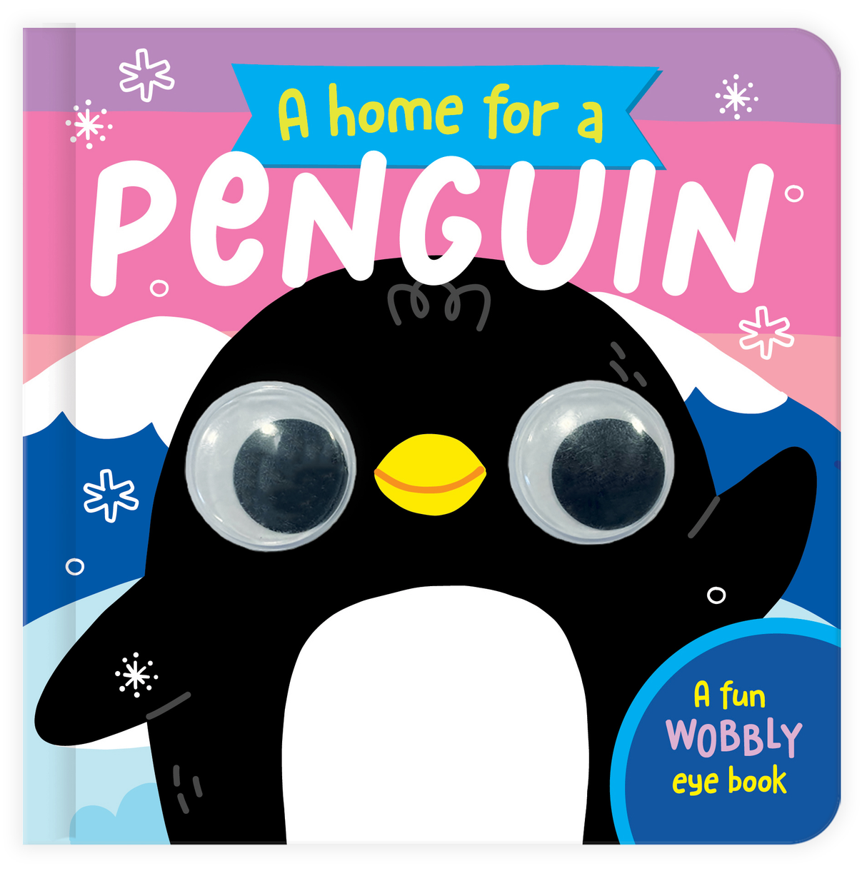 A Home For A Penguin – Children’s Fun Wobbly Eye Book