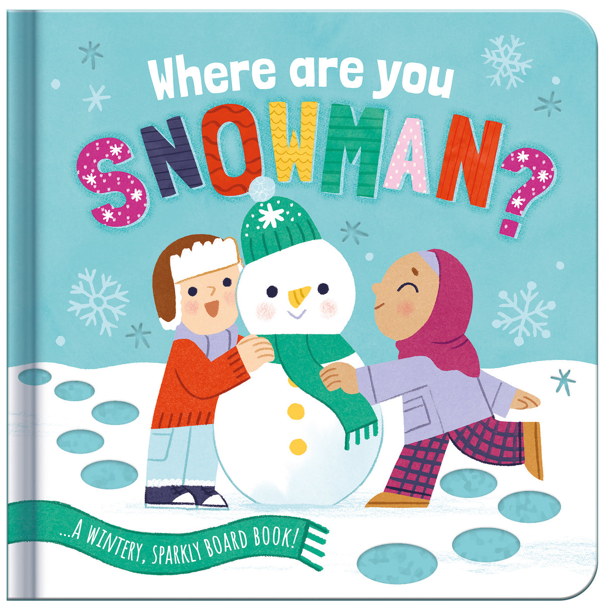 Where Are You Snowman? Children’s Glitter Trail Book