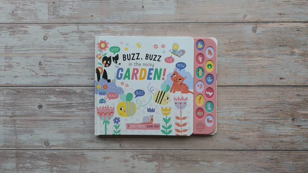 Buzz Buzz In The Noisy Garden - Children's 12 Button Sound Book