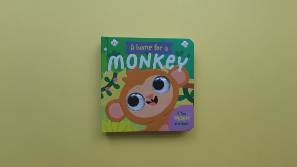 A Home For A Monkey – Children’s Fun Wobbly Eye Book