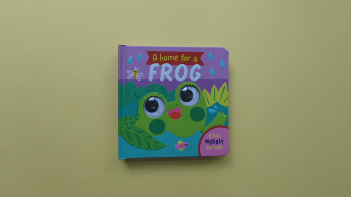 A Home For A Frog – Children’s Fun Wobbly Eye Book